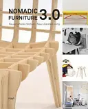 Nomádský nábytek 3.0: Nové osvobozené bydlení? - Nomadic Furniture 3.0: New Liberated Living?