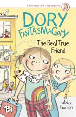 Dory Fantasmagorie: Dory: Opravdový přítel - Dory Fantasmagory: The Real True Friend