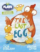 Klub brouků pod vedením Julie Donaldsonové Hraje 1. ročník Modrá Poslední vejce - Bug Club Guided Julia Donaldson Plays Year 1 Blue The Last Egg