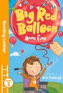 Velký červený balónek (Reading Ladder Level 2) - Big Red Balloon (Reading Ladder Level 2)