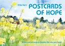 Pohlednice naděje - Slova a obrázky, které vdechnou život vašemu srdci - Postcards of Hope - Words and pictures to breathe life into your heart