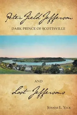 Peter Field Jefferson a ztracení Jeffersonovi - Peter Field Jefferson and Lost Jeffersons