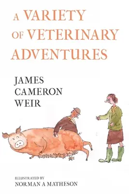 Různá veterinární dobrodružství - A Variety of Veterinary Adventures