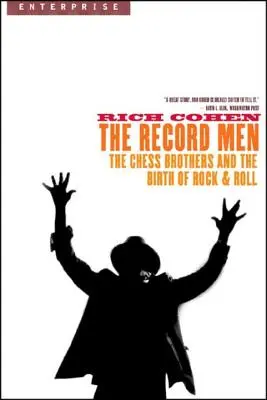 Rekordmani: The Chess Brothers and the Birth of Rock & Roll (Bratři Chessové a zrod rock'n'rollu) - Record Men: The Chess Brothers and the Birth of Rock & Roll