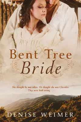 Nevěsta z ohnutého stromu - Bent Tree Bride