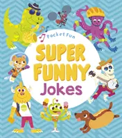 Zábava do kapsy: Vtipná knížka: super vtipy - Pocket Fun: Super Funny Jokes