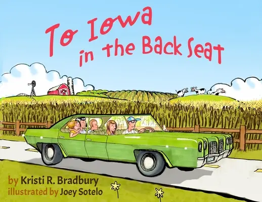 Do Iowy na zadním sedadle - To Iowa in the Back Seat