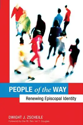 Lidé na cestě: Obnova biskupské identity - People of the Way: Renewing Episcopal Identity