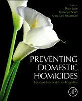 Prevence domácích vražd: Poučení z tragédií - Preventing Domestic Homicides: Lessons Learned from Tragedies