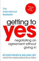 Jak se dostat k ano - Vyjednávání o dohodě bez ustupování - Getting to Yes - Negotiating an agreement without giving in