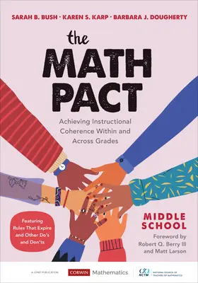 Matematický pakt, Střední škola: Dosažení koherence výuky v rámci jednotlivých tříd a napříč ročníky - The Math Pact, Middle School: Achieving Instructional Coherence Within and Across Grades