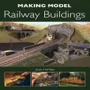 Výroba železničních modelů - Making Model Railway Buildings