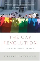 Gay revoluce: Příběh boje - The Gay Revolution: The Story of the Struggle