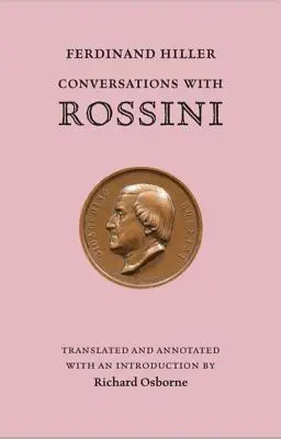 Rozhovory s Rossinim - Conversations with Rossini