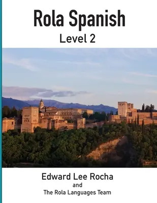 Rola španělsky: 2. úroveň - Rola Spanish: Level 2