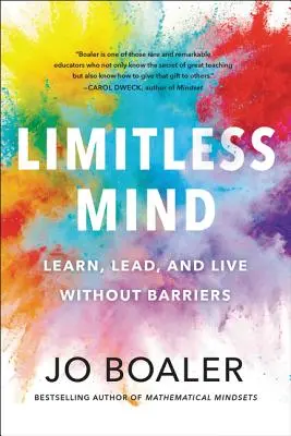 Neomezená mysl: Učte se, veďte a žijte bez bariér - Limitless Mind: Learn, Lead, and Live Without Barriers