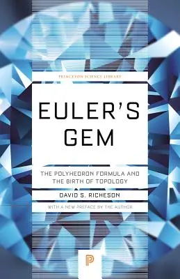Eulerův klenot: Eulerův drahokam: Formule mnohostěnu a zrod topologie - Euler's Gem: The Polyhedron Formula and the Birth of Topology