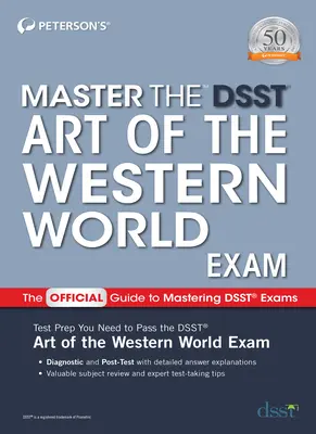 Zvládnout zkoušku Dsst Umění západního světa - Master the Dsst Art of the Western World Exam