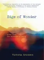 Edge of Wonder: Zápisky z divokosti bytí - Edge of Wonder: Notes from the Wildness of Being