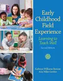 Terénní praxe v raném dětství: Učíme se dobře učit - Early Childhood Field Experience: Learning to Teach Well