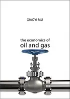 Ekonomika ropy a zemního plynu - The Economics of Oil and Gas