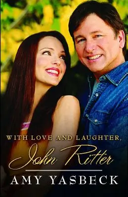 S láskou a smíchem, John Ritter - With Love and Laughter, John Ritter