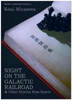 Noc na galaktické železnici a další příběhy z Ihatova - Night on the Galactic Railroad & Other Stories from Ihatov