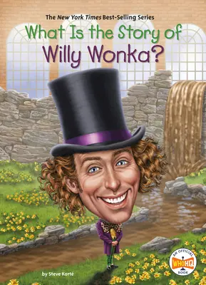 Jaký je příběh Willyho Wonky? - What Is the Story of Willy Wonka?