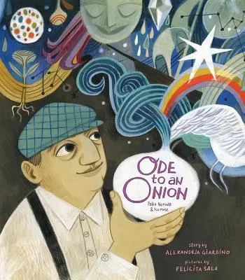 Óda na cibuli: Pablo Neruda a jeho múza - Ode to an Onion: Pablo Neruda and His Muse