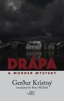 Drpa: Vražedná záhada z Reykjavíku - Drpa: A Reykjavk Murder Mystery