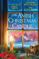 Amišská vánoční svíčka - The Amish Christmas Candle
