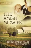 Amišská porodní bába, 1 - The Amish Midwife, 1