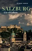 Salcburk: Město kultury - Salzburg: City of Culture