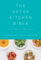 Bible detoxikační kuchyně - The Detox Kitchen Bible