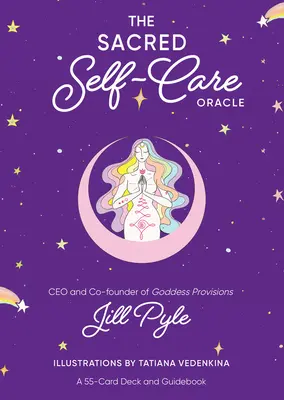 Posvátná věštírna péče o sebe: Svědomitá péče: balíček 55 karet a průvodce - The Sacred Self-Care Oracle: A 55-Card Deck and Guidebook