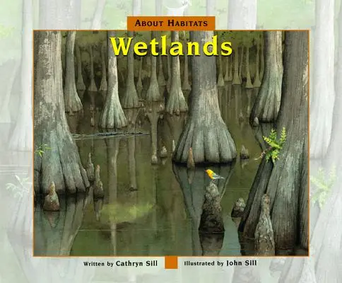 O stanovištích: Mokřady - About Habitats: Wetlands