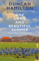 Jedno dlouhé a krásné léto - Krátká elegie na kriket s červeným míčkem - One Long and Beautiful Summer - A Short Elegy For Red-Ball Cricket