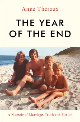 Rok konce: Vzpomínky na manželství, pravdu a fikci. - The Year of the End: A Memoir of Marriage, Truth and Fiction
