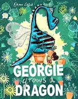 Georgie pěstuje draka - Georgie Grows a Dragon