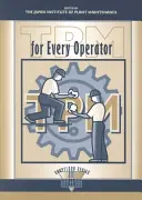 TPM pro každého provozovatele - TPM for Every Operator
