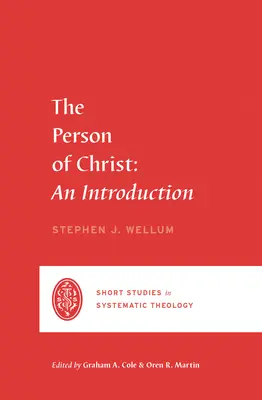 Osoba Krista: Úvod: Jak se Kristův Kristus projevuje: úvod do problematiky - The Person of Christ: An Introduction