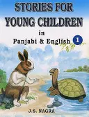 Příběhy pro malé děti v pandžábštině a angličtině - Stories for Young Children in Panjabi and English