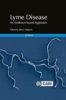 Borelióza: Přístup založený na důkazech - Lyme Disease: An Evidence-Based Approach