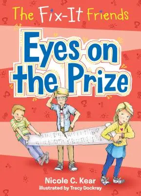 The Fix-It Friends: Oči upřené na cenu (Eyes on the Prize) - The Fix-It Friends: Eyes on the Prize