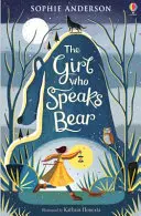 Dívka, která mluví Medvěd - Girl who Speaks Bear