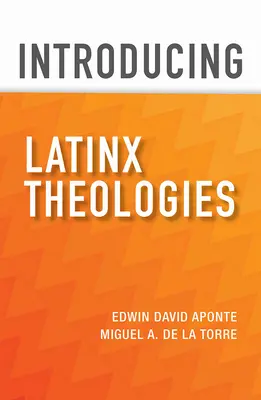 Představení teologie latinské komunity - Introducing Latinx Theologies