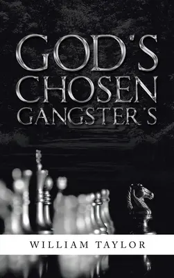 Boží vyvolení gangsteři - God's Chosen Gangster's