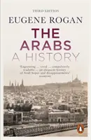 Arabové - dějiny - přepracované a doplněné vydání - Arabs - A History - Revised and Updated Edition