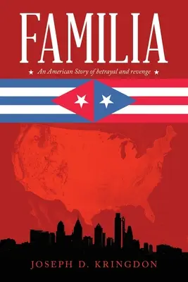 Familia: Americký příběh o zradě a pomstě - Familia: An American Story of Betrayal and Revenge