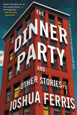 The Dinner Party (Večeře u stolu): Příběhy: - The Dinner Party: Stories